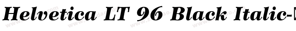 Helvetica LT 96 Black Italic字体转换